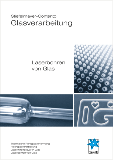 Flyer Stiefelmayer-Contento Laserbohren von Rohr- und Flachgläsern